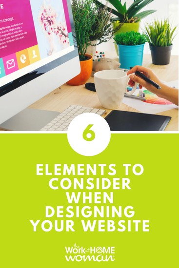 6 Elements to Consider When Designing Your Website