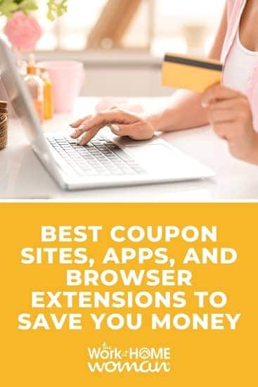 Best Coupon Sites, Apps, and Browser Extensions to Save You Money.