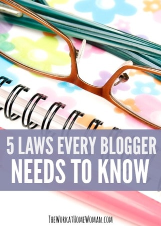 5 Laws Every Blogger Needs to Know