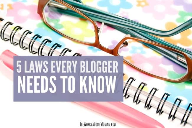 5 Laws Every Blogger Needs to Know