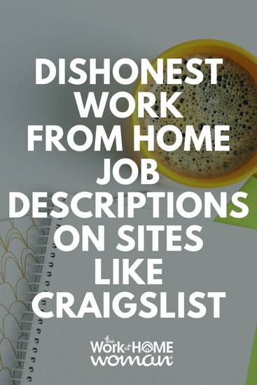 Dishonest Work From Home Job Descriptions on Sites Like Craigslist