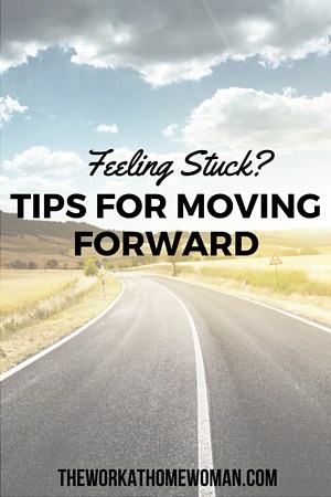 Feeling Stuck – Tips on Moving Forward