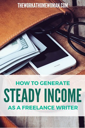 How to Generate Steady Income as a Freelance Writer