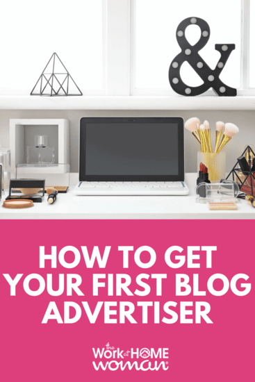 How to Get Your First Blog Advertiser