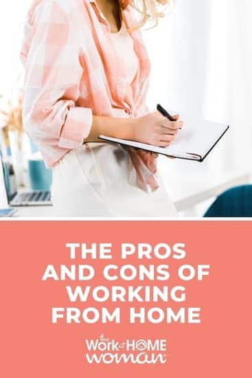 The Pros and Cons of Working From Home