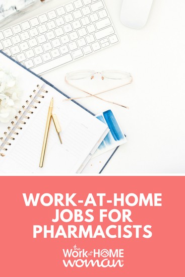 Work-at-Home Jobs for Pharmacists