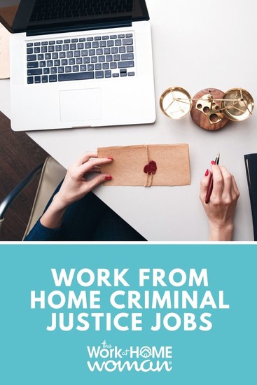 Work from Home Criminal Justice Jobs