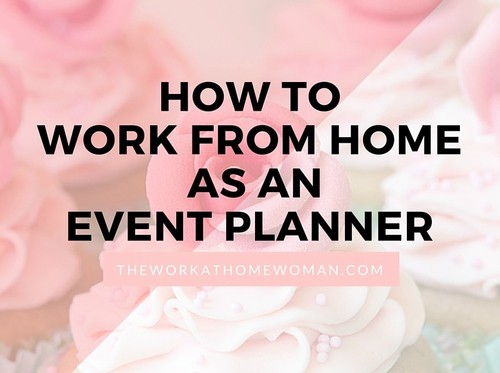 How to Work From Home as an Event Planner